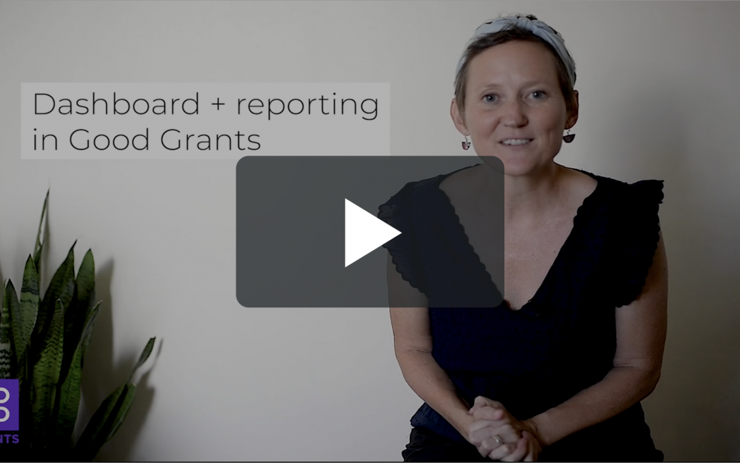 Feature focus – Dashboard and reporting in Good Grants