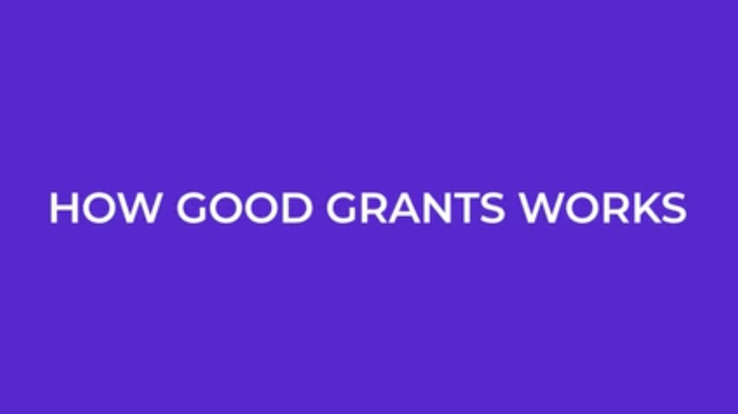 how good grants works thumbnail